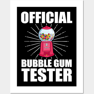 Chewing Gum Automaton - Official Bubble Gum Tester Posters and Art